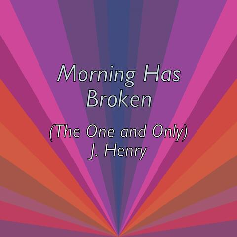 Morning Has Broken