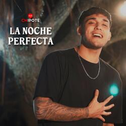 La Noche Perfecta