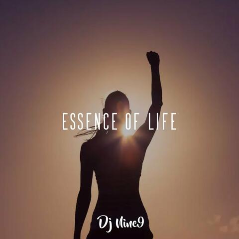 Essence of Life