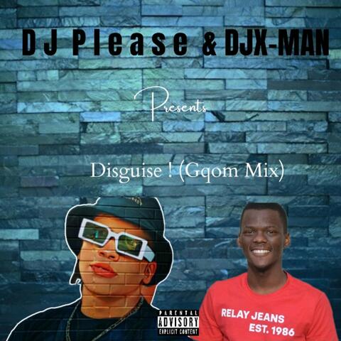 Disguise! (Gqom Mix)