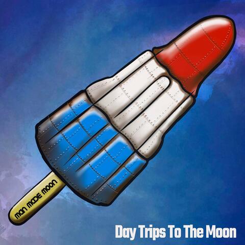 Day Trips to the Moon