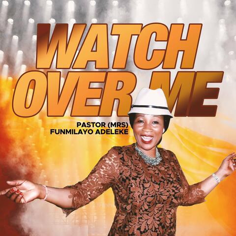 Watch over Me