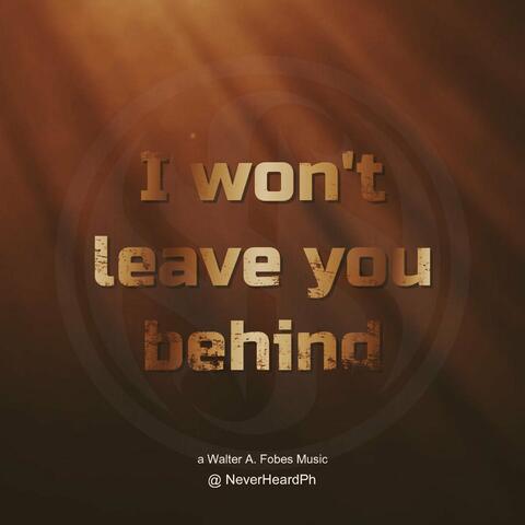 I Won't Leave You Behind (Ost)