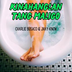 Kinahanglan Tang Maligo