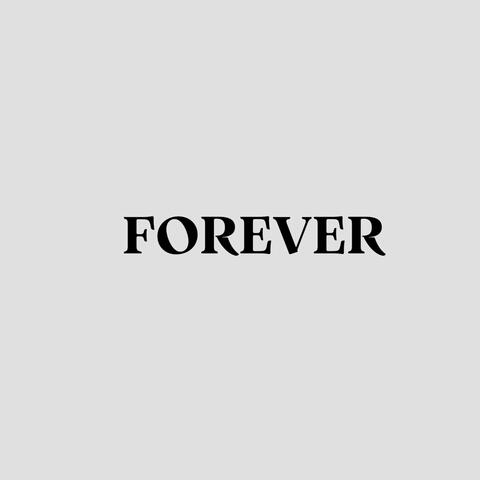 Forever