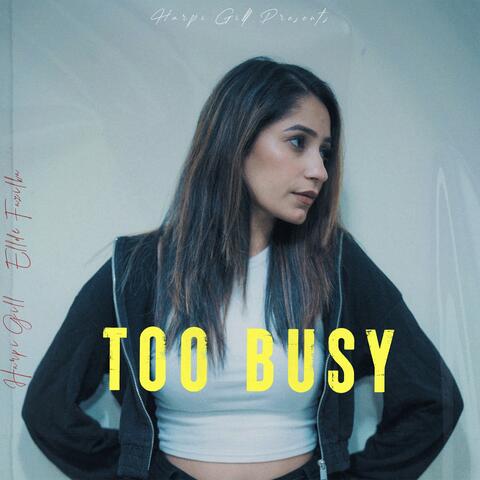 Too Busy