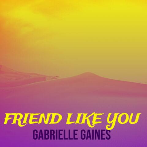 Friend Like You