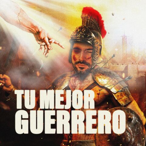 Tu Mejor Guerrero