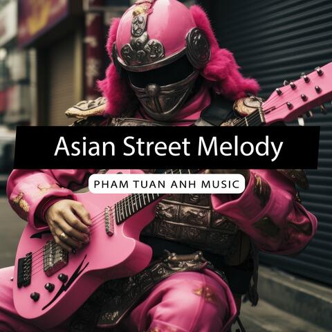 Asian Street Melody