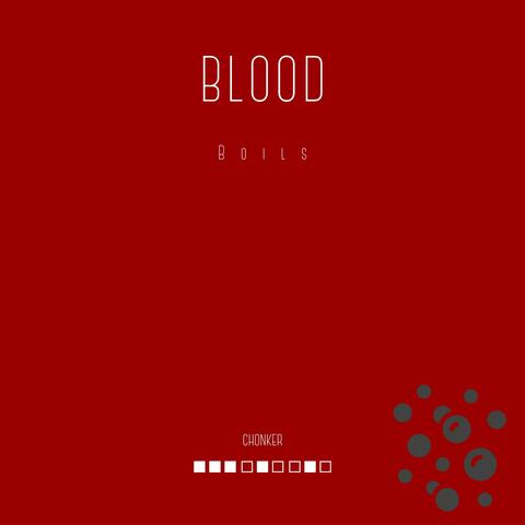 Blood Boils