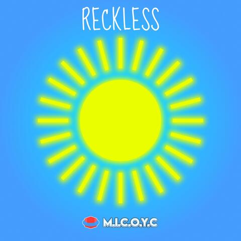 Reckless