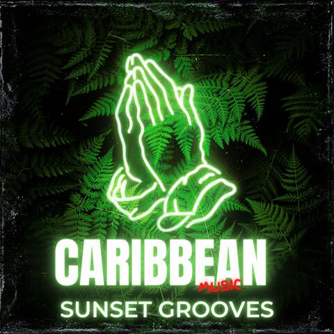 Caribbean Sunset Grooves