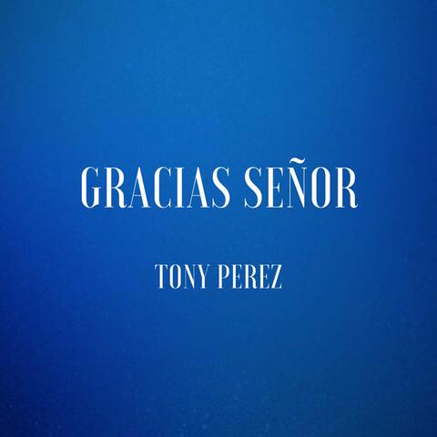Gracias Señor