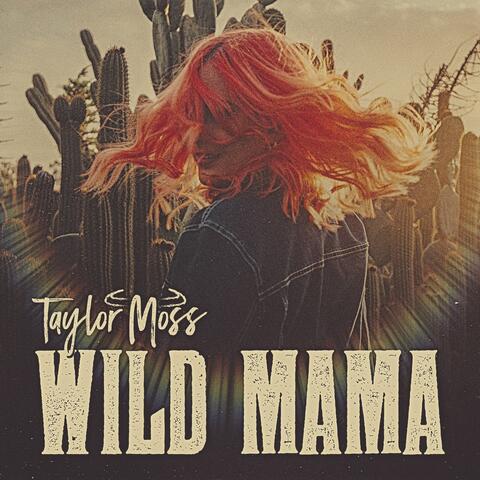 Wild Mama