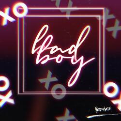 Bad Boy