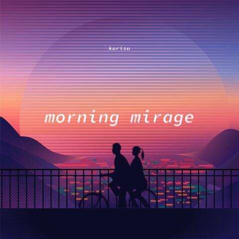 Morning Mirage
