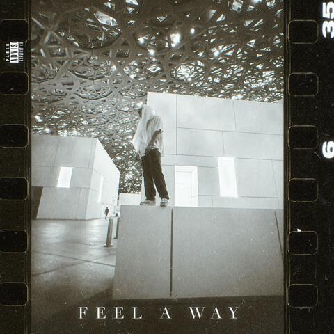 Feel a Way