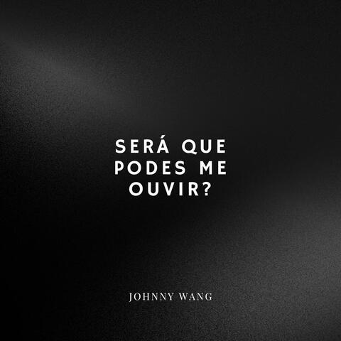 Será Que Podes Me Ouvir