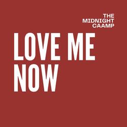 Love Me Now