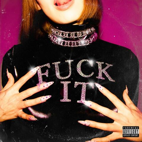 Fuck It