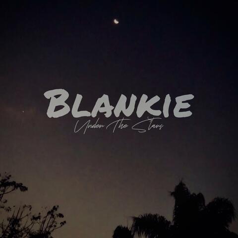 BLANKIE UNDER THE STARS