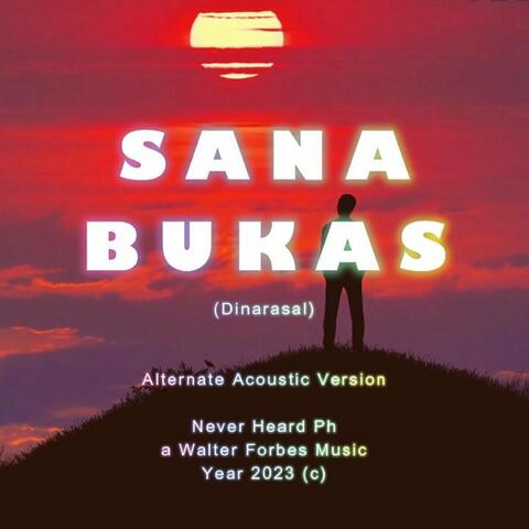 Sana Bukas (Alternate Acoustic Version)