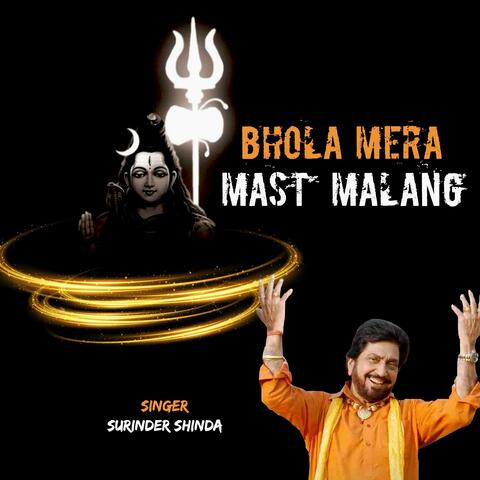 Bhola Mera Mast Malang