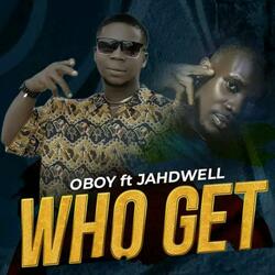 Who Get