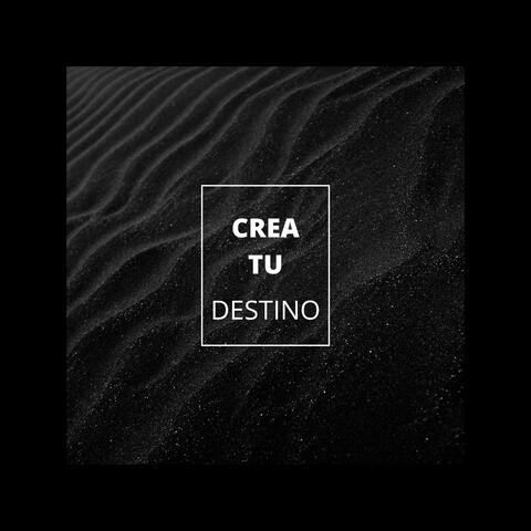 Crea tu destino