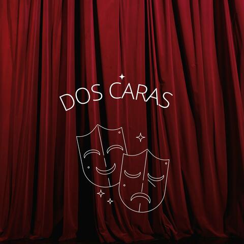 Dos Caras
