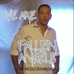 We Are Fallen Angels