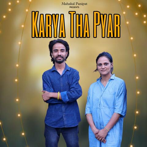 Karya Tha Pyar