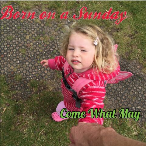 Come What May