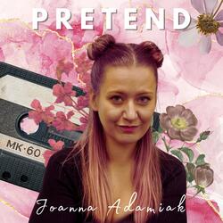 Pretend