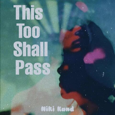 This Too Shall Pass