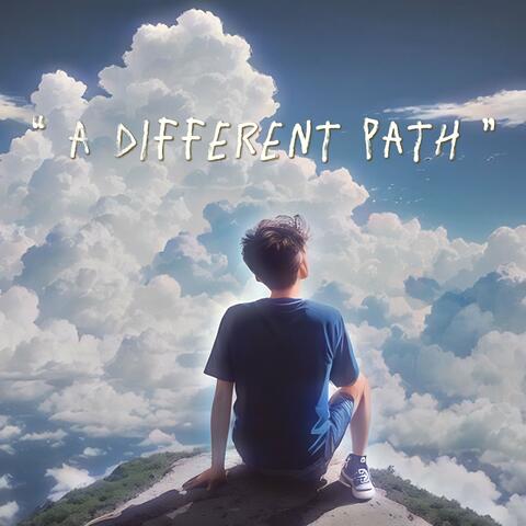 A Different Path