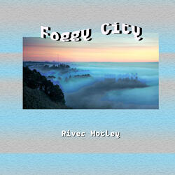 Foggy City
