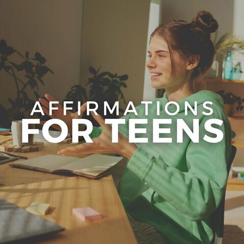 Affirmations for Teens