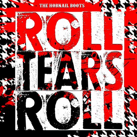 Roll Tears Roll