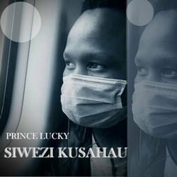 Siwezi Kusahau