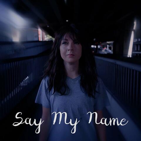 Say My Name (Official Soundtrack)