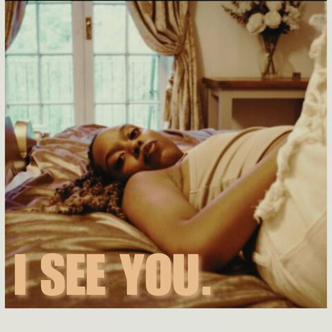 I See You