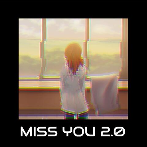 Miss You 2.0