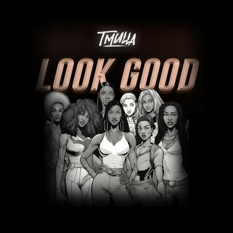 Look Good