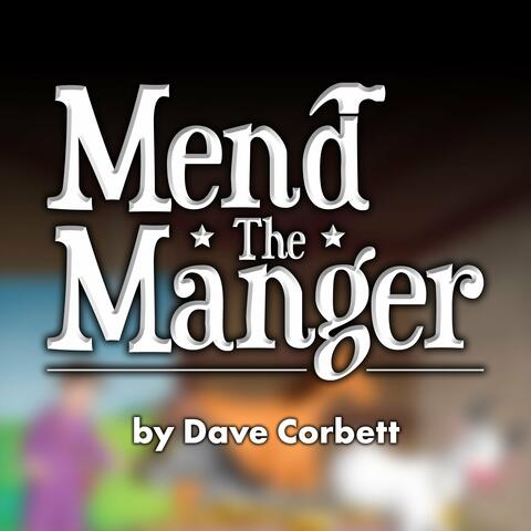 Mend the Manger (Nativity)