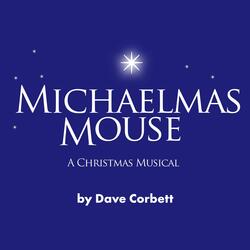 Michaelmas Mouse