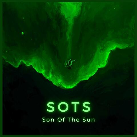 Son of the Sun (S.O.T.S)