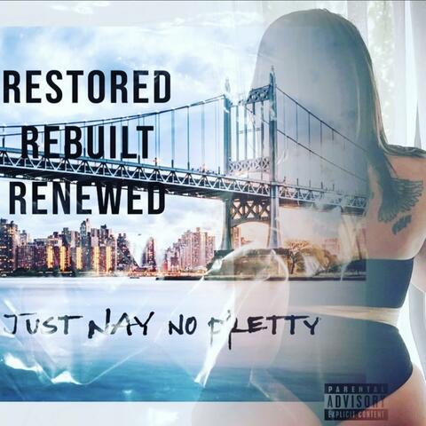 Restored Rebuilt Renewed