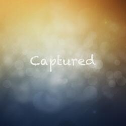 Captured