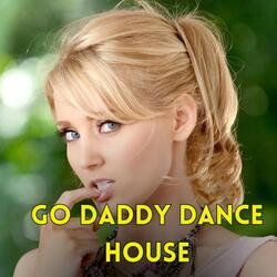 Go Daddy Dance House